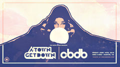 A-Town Getdown and CBDB