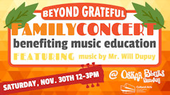 Beyond Grateful - Beyond the Grade Benefit Concert Nov 30