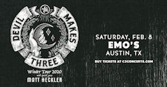 Devil Makes Three at Emo's Feb 8