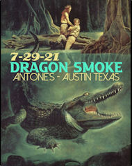 Dragon Smoke at Antone's Poster