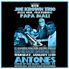 Joe Krown & Papa Mali Antone's Jan 24