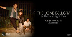 The Lone Bellow - Half Moon Light Tour at Scoot Inn