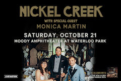 Nickel Creek MoodyAmphitheater Oct 2023