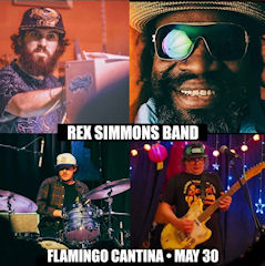 Rex Simmons Band Flamingo Cantina May 25
