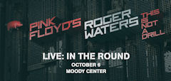 Roger Waters Moody Center Oct22