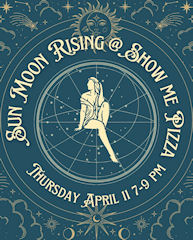 Sun Moon Rising Show Me Pizza Apr 24