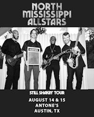 North Mississippi Allstars Antone's Aug 25