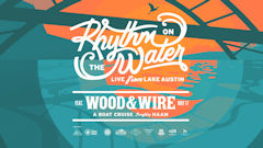 Wood & Wire Boat Cruise May 2019